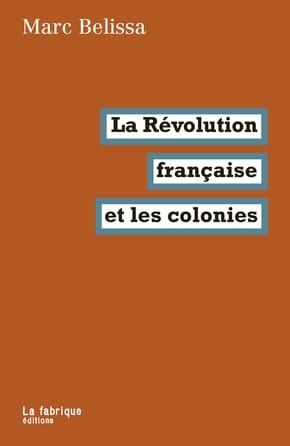 La Révolution française et les colonies