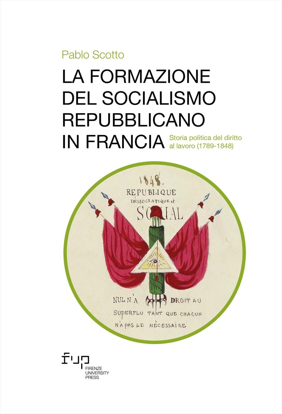 Storia politica del diritto al lavoro (1789-1848)