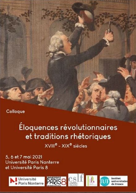 Eloquences révolutionnaires et traditions rhétoriques. XVIIIe et XIXe siècles