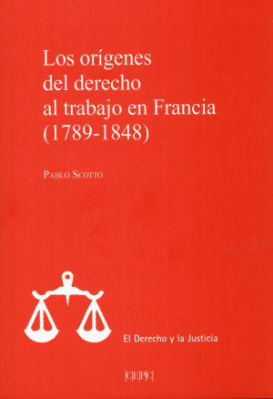 Les origines du droit au travail en France (1789-1848)